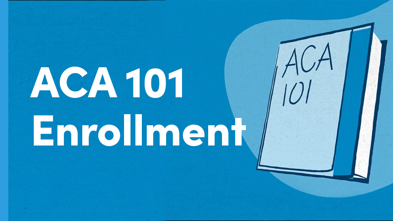 ACA 101 enrollment text