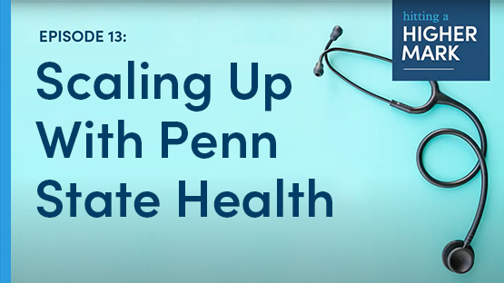 scaling up with penn state health